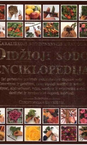 Didžioji sodo enciklopedija - Christopheris Brickellis