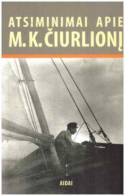 Atsiminimai apie M. K. Čiurlionį - Vygintas Bronius Pšibilskis
