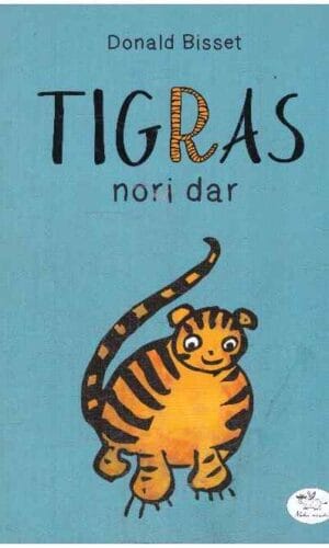 Tigras nori dar - Donald Bisset