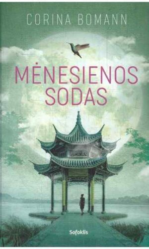 Mėnesienos sodas - Corina Bomann