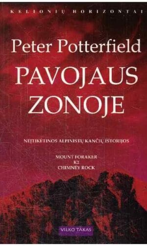 Pavojaus zonoje - Peter Potterfield