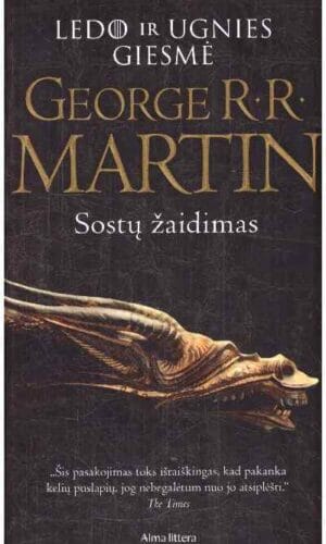 Sostų žaidimas. Ledo ir ugnies giesmė (1) - George R. R. Martin