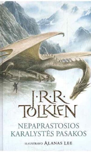 Nepaprastos Karalystės pasakos - J. R. R. Tolkien