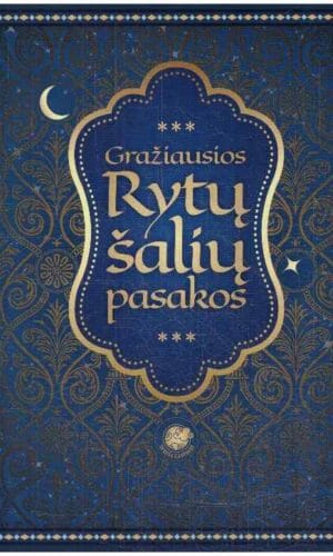 Gražiausios Rytų šalių pasakos