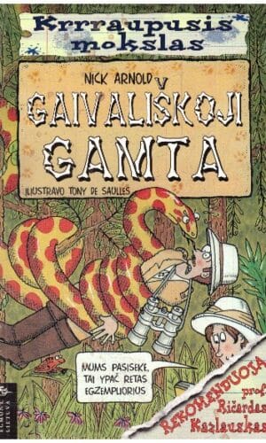 Krrraupioji istorija. Gaivališkoji gamta - Nick Arnold