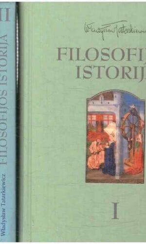 Filosofijos istorija (1,2,3 tomai) - Wladyslaw Tatarkiewicz (1 tomas be titulinio lapo)
