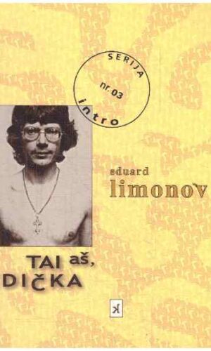 Tai aš, Edička - Eduard Limonov