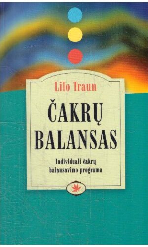 Čakrų balansas - Lilo Traun