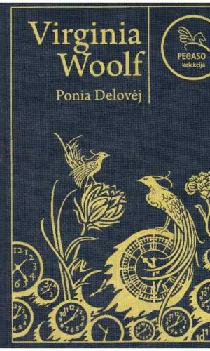 Ponia Delovėj - Virginia Woolf