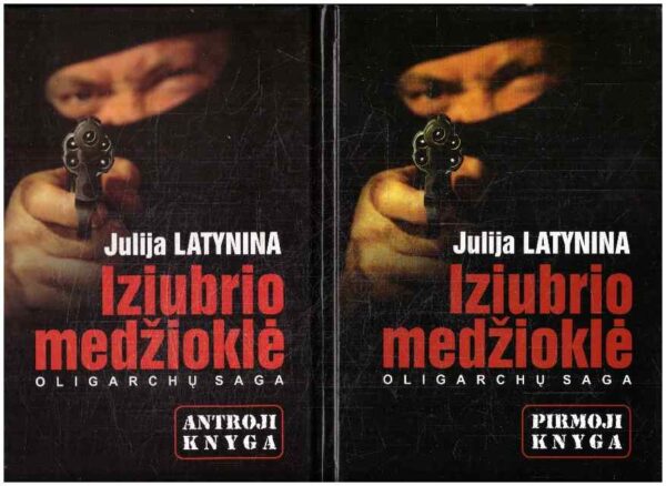 Iziubrio medžioklė: oligarchų saga (1 ir 2 knyga) - Julija Latynina