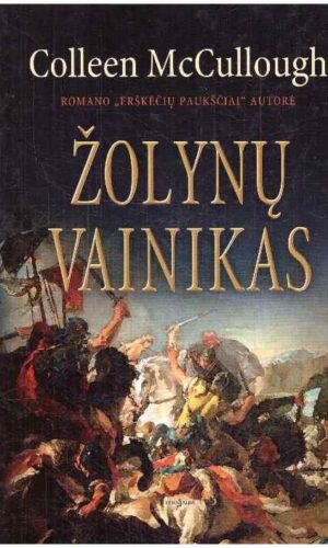 Žolynų vainikas - Colleen McCullough
