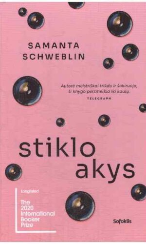 Stiklo akys - Samanta Schweblin
