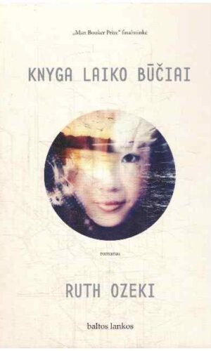 Knyga laiko būčiai - Ruth Ozeki