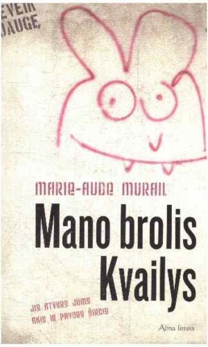 Mano brolis Kvailys - Marie-Aude Murail