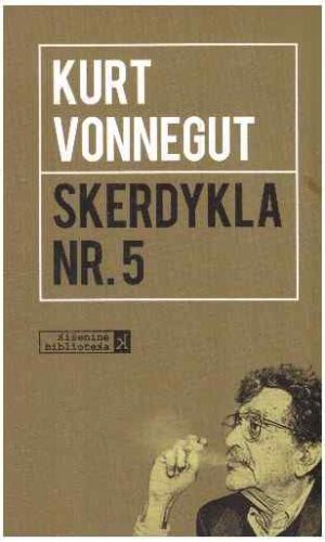 Skerdykla Nr. 5 - Kurt Vonnegut