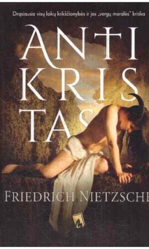 Antikristas - Friedrich Nietzsche