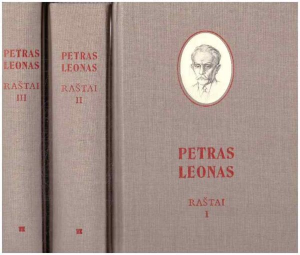 Petras Leonas. Raštai (1,2,3 tomai) - Vytautas Andriulis