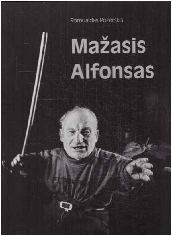 Mažasis Alfonsas - Romualdas Požerskis