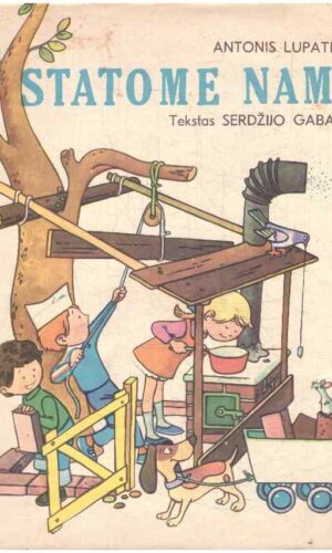 Statome namą - Serdžijo Gabaljo
