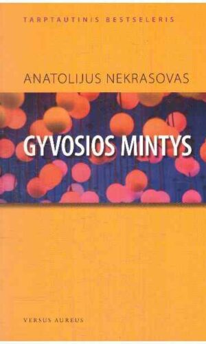 Gyvosios mintys - Anatolijus Nekrasovas