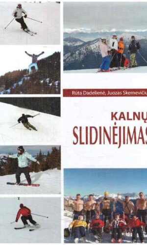 Kalnų slidinėjimas: mokomoji knyga - Rūta Dadelienė, Juozas Skernevičius