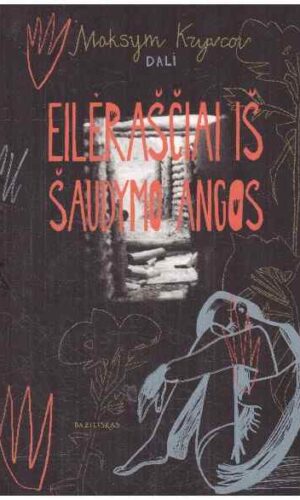 Eilėraščiai iš šaudymo angos - Maksym Kryvcov