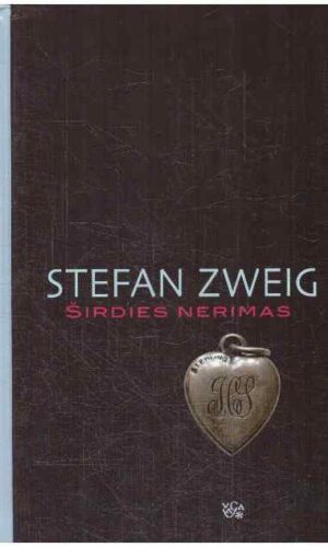 Širdies nerimas - Stefan Zweig (Cveigas)
