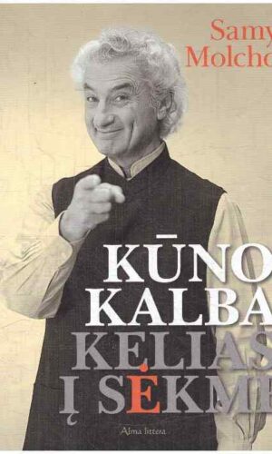 Kūno kalba – kelias į sėkmę Samy Molcho