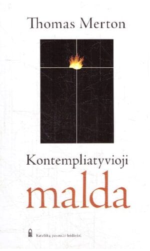 Kontempliatyvioji malda - Thomas Merton
