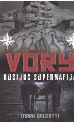 Vory: Rusijos supermafija - Mark Galeotti