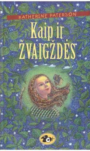 Kaip ir žvaigždės - Katherine Paterson