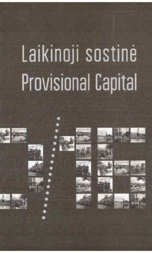 Laikinoji sostinė 10/160 - Renata Mikalajūnaitė, Justina Minelgaitė