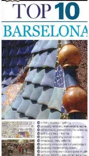 Barselona. TOP 10 Kelionių vadovas