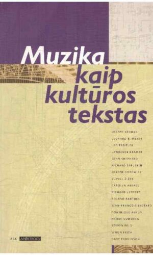 Muzika kaip kultūros tekstas - Rūta Goštautienė