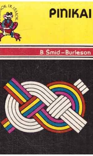 Pinikai - B. Šmid-Burleson