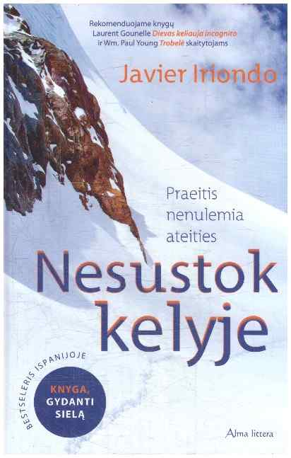 Nesustok kelyje - Javier Iriondo