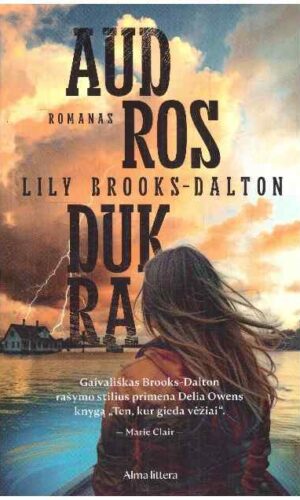 Audros dukra - Lily Brooks-Dalton