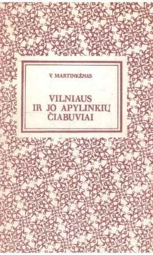 Vilniaus ir jo apylinkių čiabuviai - V. Martinkėnas