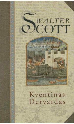 Kventinas Dervardas - Walter Scott