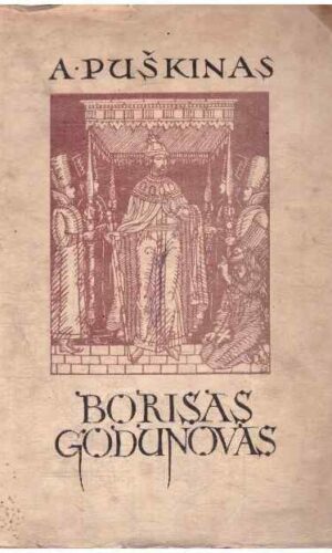 Borisas Godunovas - A. Puškinas
