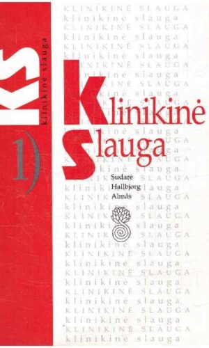 Klinikinė slauga (1,2 tomai) - Hallbjorg Almas