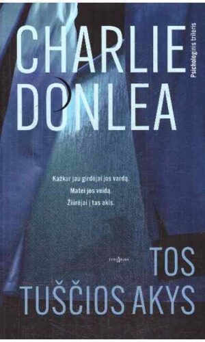 Tos tuščios akys - Charlie Donlea