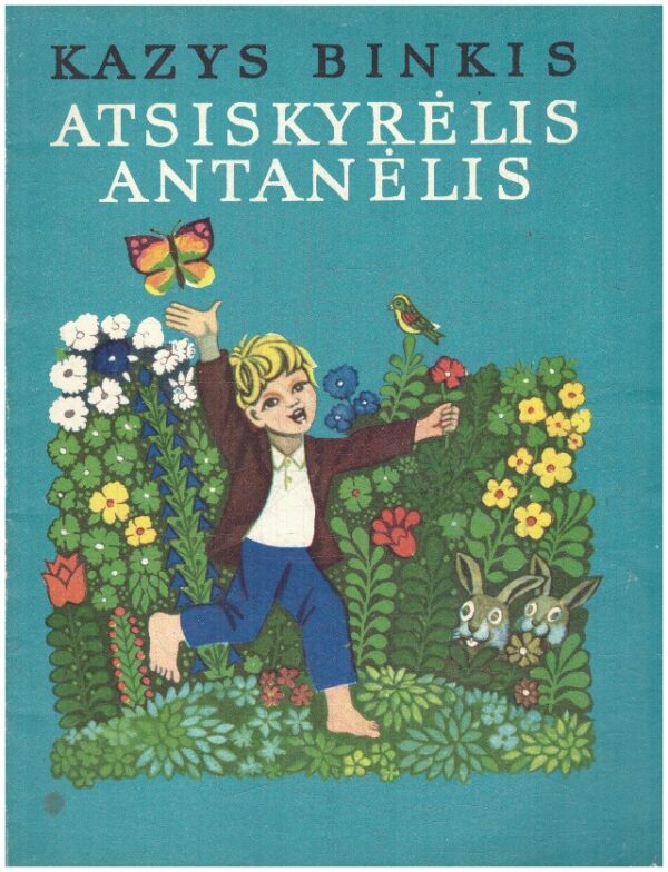 Atsiskyrėlis Antanėlis - Kazys Binkis