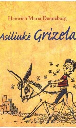 Asiliukė Grizela - Heinrich Maria Denneborg