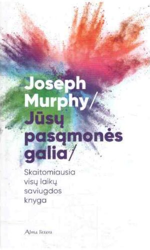 Jūsų pasąmonės galia - Joseph Murphy