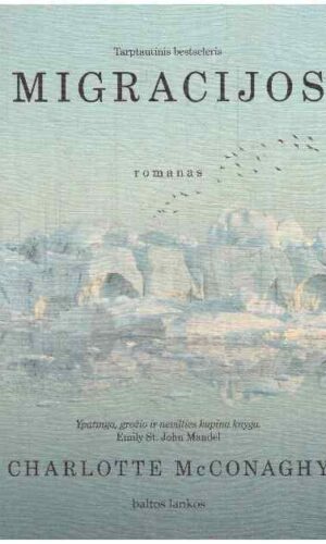 MIGRACIJOS - Charlotte McConaghy