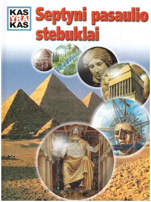 Kas yra kas. Septyni pasaulio stebuklai