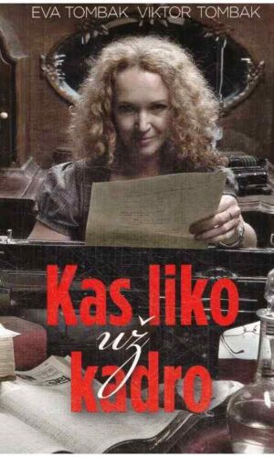 Kas liko už kadro - Eva Tombak, Viktor Tombak