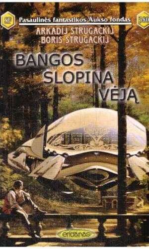 Bangos slopina vėją (PFAF 380) - Arkadij Strugackij, Boris Strugackij