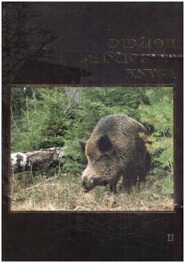 Didžioji medžioklės knyga (2) - Rimantas Baleišis ir kiti
